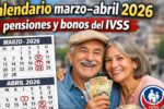 Calendario marzo–abril 2026: pensiones y bonos del IVSS, montos y pasos para consultar en línea