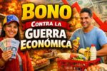 Bono Contra la Guerra Económica: quiénes reciben $25, cómo reclamarlo y depósitos abril 2026