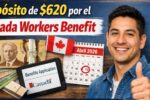 depósito de $620 por el Canada Workers Benefit en abril 2026 — elegibilidad y solicitud digital